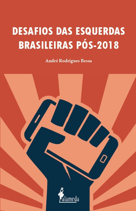  Desafios das esquerdas brasileiras pós-2018 