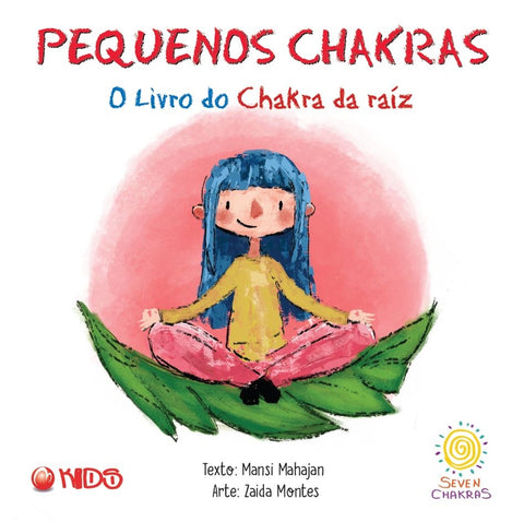  O livro do chakra da raiz 