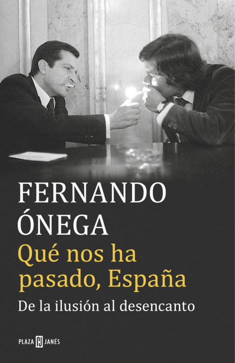  QUÉ NOS HA PASADO, ESPAÑA 