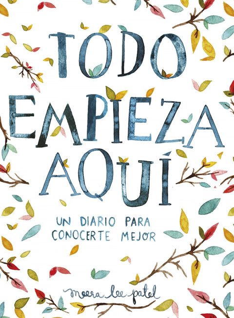  Todo empieza aquí 