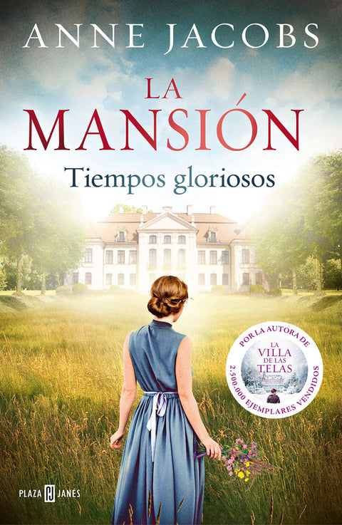  La mansión. Tiempos gloriosos 