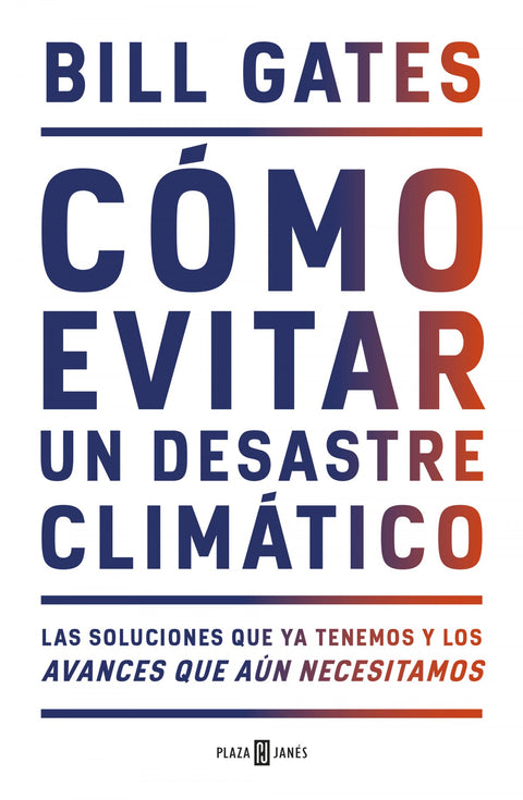  Cómo evitar un desastre climático 
