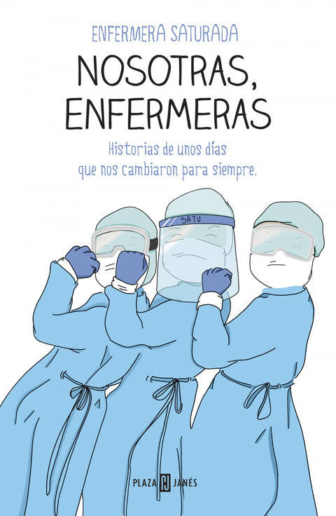  Nosotras, enfermeras 