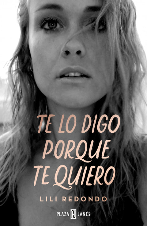  Te lo digo porque te quiero 