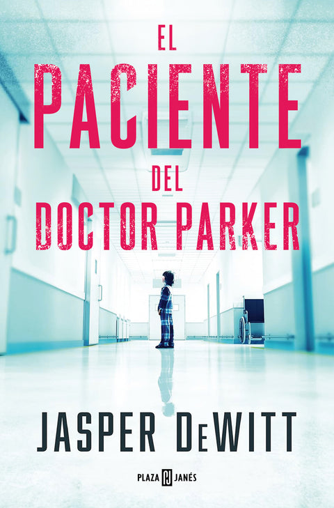  PACIENTE DEL DOCTOR PARKER, EL 