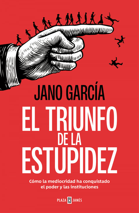  EL TRIUNFO DE LA ESTUPIDEZ 