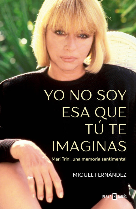  YO NO SOY ESA QUE TÚ TE IMAGINAS 
