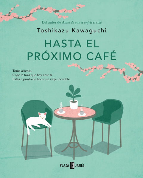  HASTA EL PRÓXIMO CAFÉ 