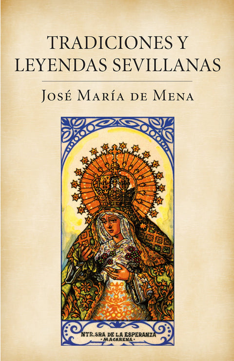  Tradiciones y leyendas sevillanas 