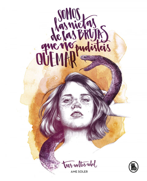  SOMOS LAS NIETAS DE LAS BRUJAS QUE NO PUDISTEIS QUEMAR 
