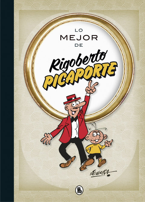  Lo mejor de Rigoberto Picaporte (Lo mejor de...) 