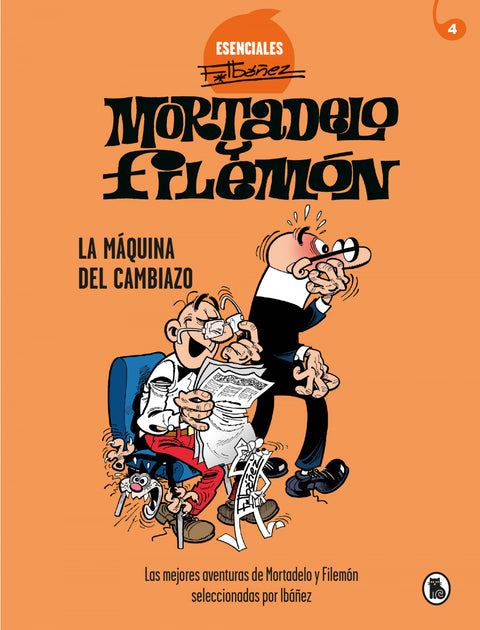  La máquina del cambiazo (Esenciales Ibáñez 4) 