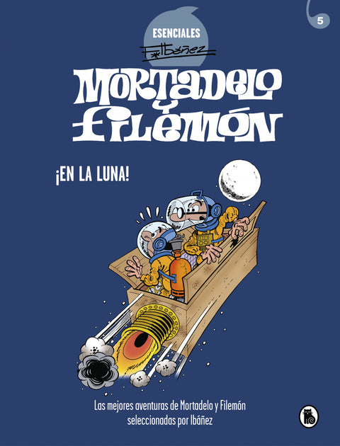  ¡En la luna! (Esenciales Ibáñez) 
