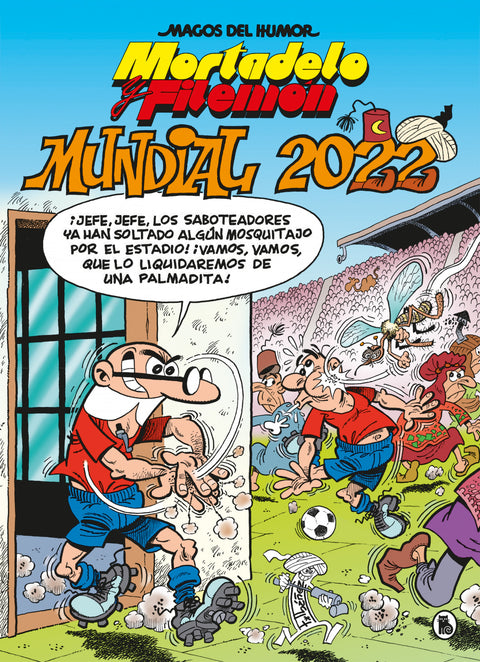  Mortadelo y Filemón. Mundial 2022 (Magos del Humor 217) 