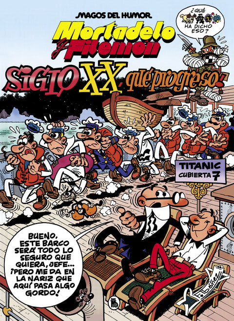  Mortadelo y Filemón. El siglo XX, ¡qué progreso! (Magos del Humor 81) 