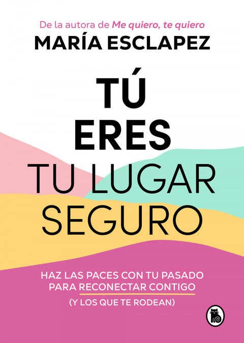  Tú eres tu lugar seguro 
