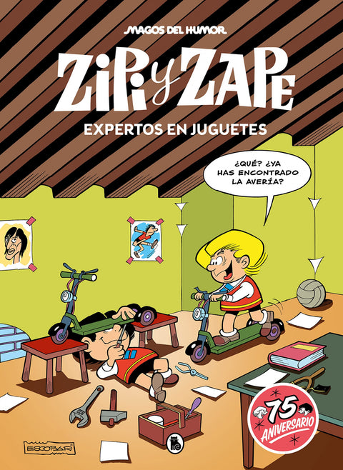  Zipi y Zape. Expertos en juguetes (Magos del humor 219) 