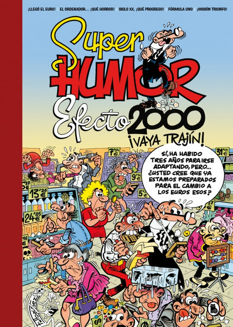  Efecto 2000, ¡vaya trajín! (Súper Humor Mortadelo) 