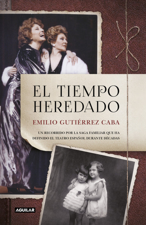  EL TIEMPO HEREDADO 