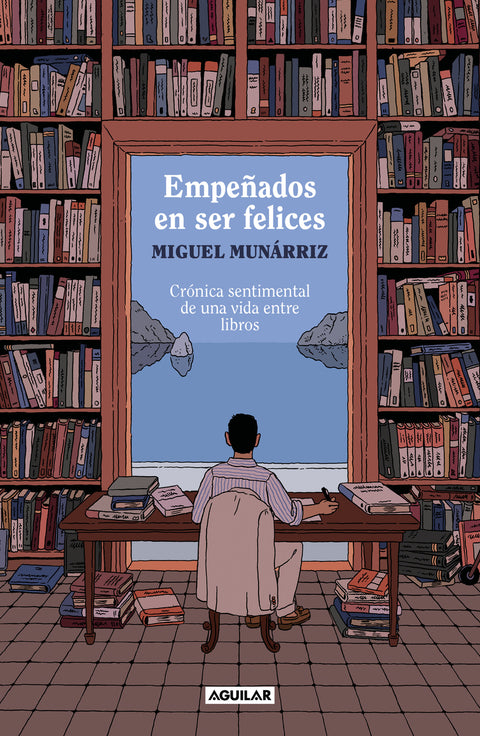  Empeñados en ser felices 