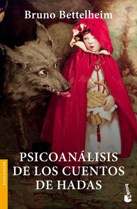  Psicoanálisis de los cuentos de hadas 