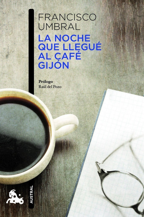  NOCHE QUE LLEGUE AL CAFE GIJON 