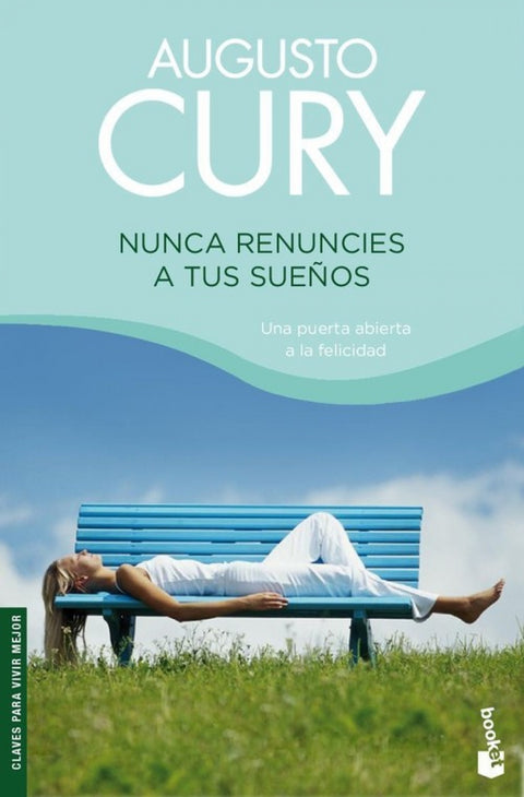  Nunca renuncies a tus sueños 