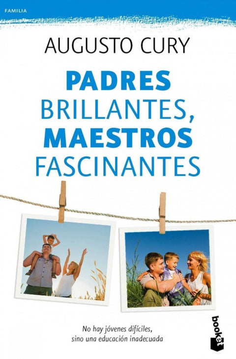  Padres brillantes, maestros fascinantes 