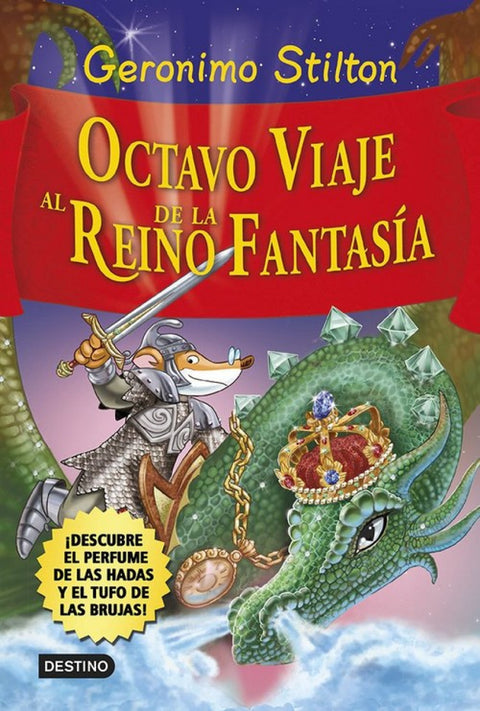  OCTAVO VIAJE AL REINO DE LA FANTASIA 