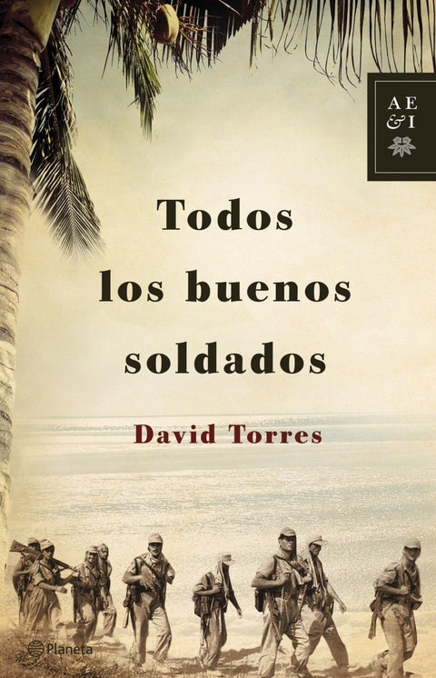  Todos los buenos soldados 