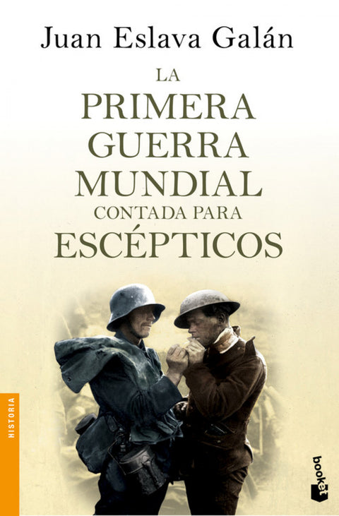  La primera guerra mundial contada para escepticos 