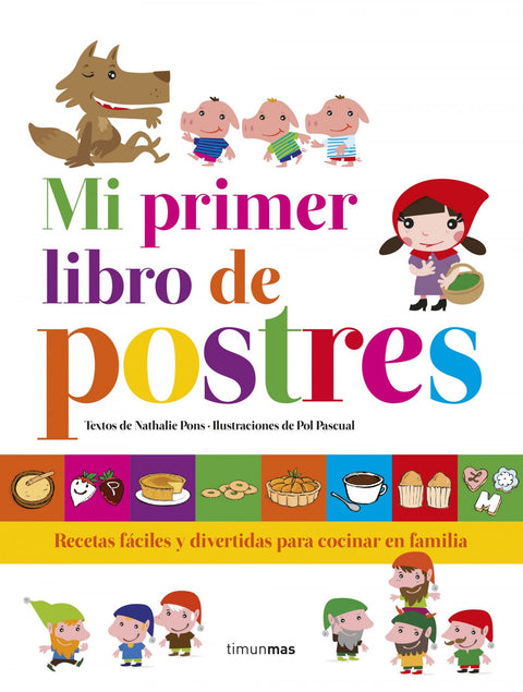  MI PRIMER LIBRO DE POSTRES 