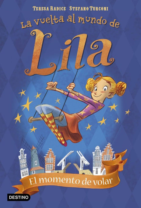  1.Momento de volar.(La vuelta al mundo de Lila) 