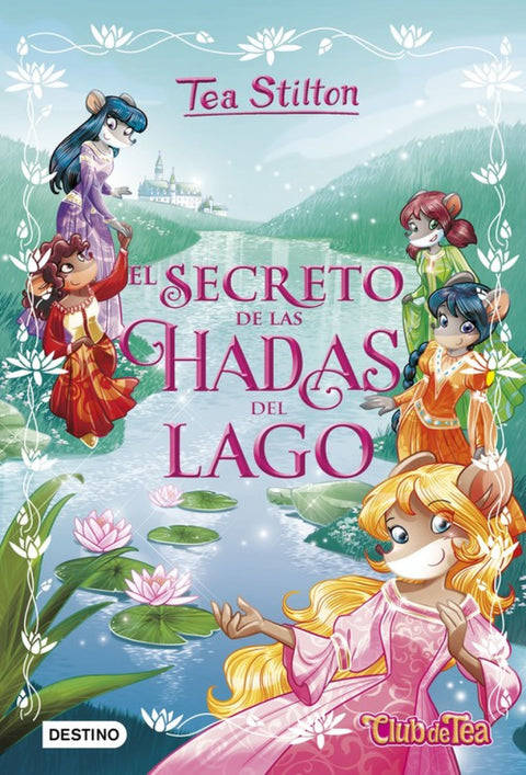  EL SECRETO DE LAS HADAS DEL LAGO 