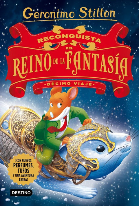  RECONQUISTA DEL REINO DE LA FANTASIA:DÉCIMO VIAJE 