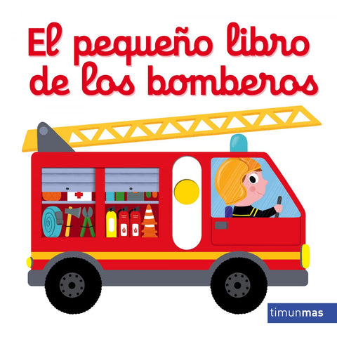  EL PEQUEÑO LIBRO DE LOS BOMBEROS 