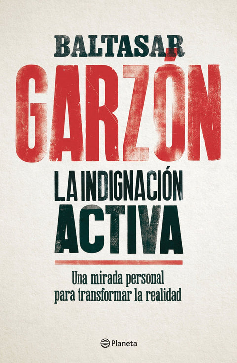  LA INDIGNACIÓN ACTIVA 