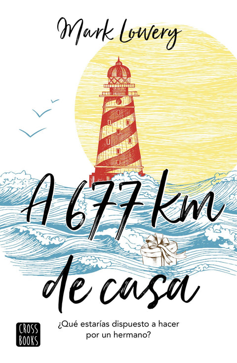  A 677 KILOMETROS DE CASA 