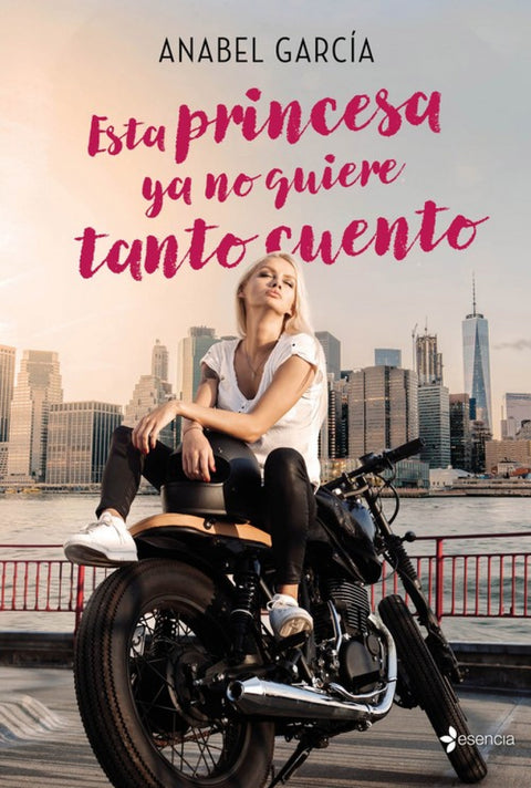  ESTA PRINCESA YA NO QUIERE TANTO CUENTO 