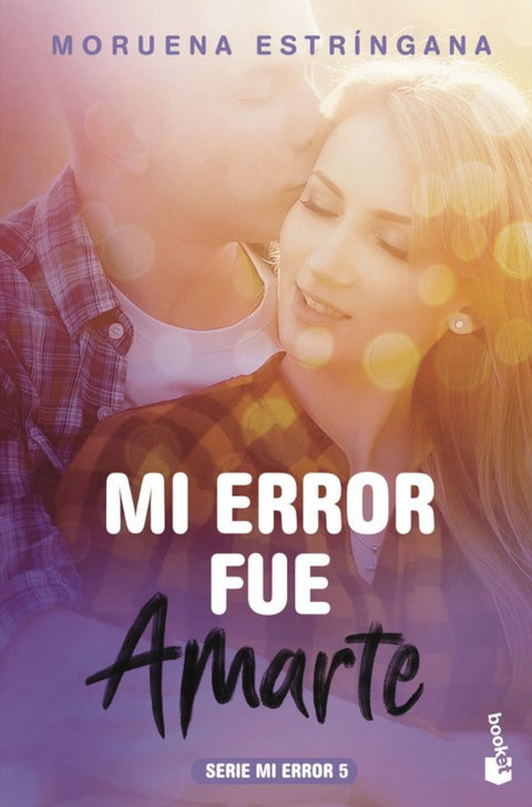  MI ERROR FUE AMARTE 