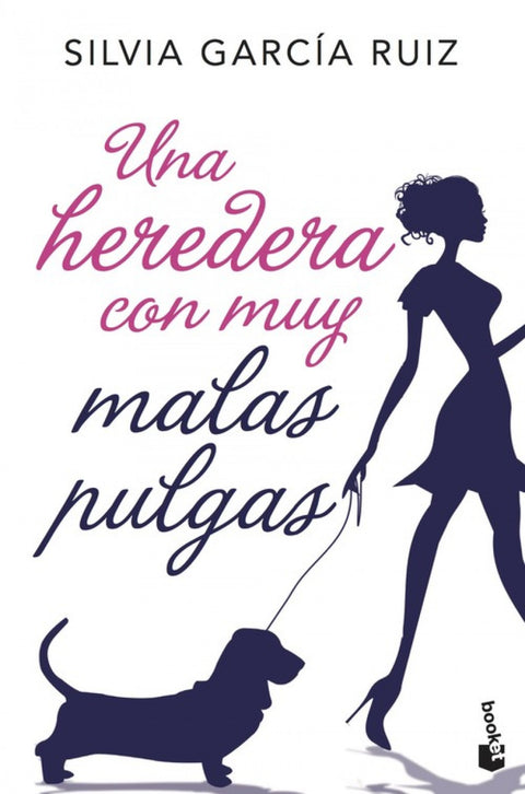  UNA HEREDERA CON MUY MALAS PULGAS 