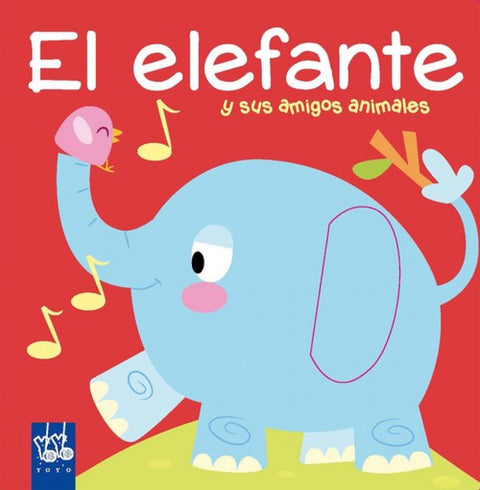  EL ELEFANTE Y SUS AMIGOS ANIMALES 