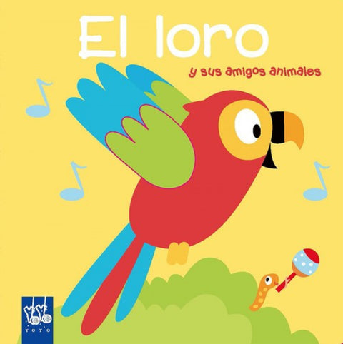  EL LORO Y SUS AMIGOS ANIMALES 
