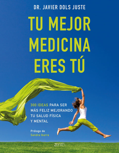  TU MEJOR MEDICINA ERES TÚ 