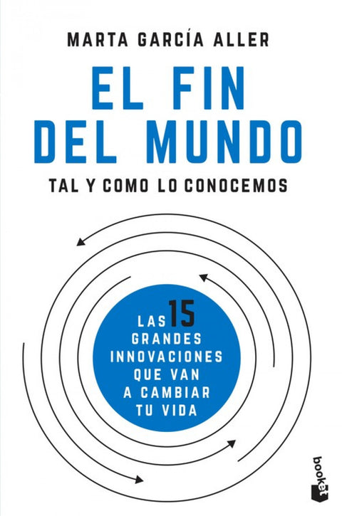  EL FIN DEL MUNDO TAL Y COMO LO CONOCEMOS 