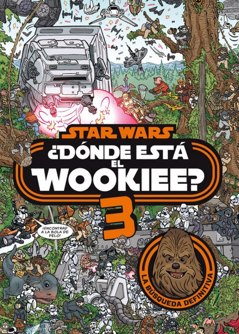  ¿DÓNDE ESTÁ EL WOOKIEE? 