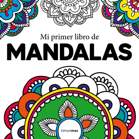  MI PRIMER LIBRO DE MANDALAS 