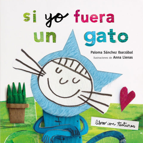  SI YO FUERA UN GATO 
