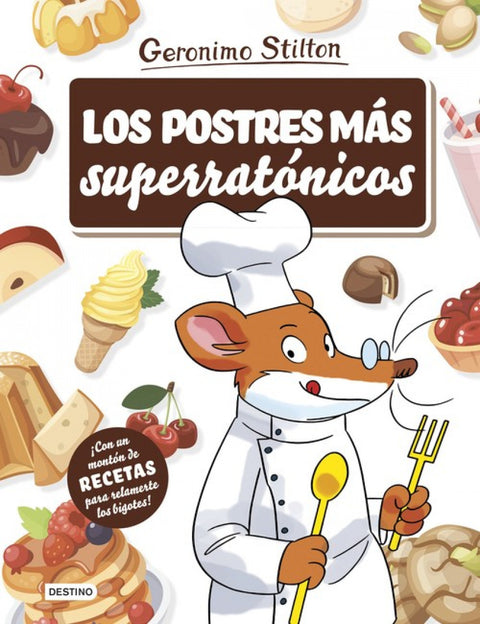  LOS POSTRES MAS SUPERRATÓNICOS 
