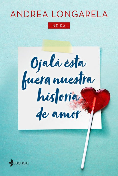  OJALÁ ÉSTA FUERA NUESTRA HISTORIA DE AMOR 